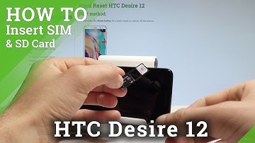 How to Insert Nano SIM and Micro SD in HTC Desire 12 - Set Up SIM and SD |HardReset.Info