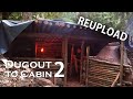 REUPLOAD // From DUGOUT to small CABIN - Fireplace and more space, Dugout Shelter Part 2