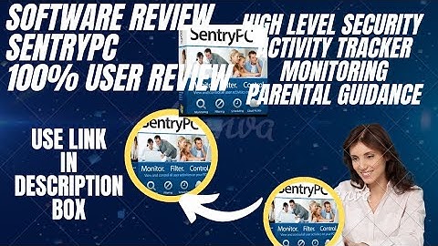 "Software Review: Why You Should Choose SentryPc