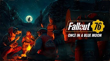 Fallout 76: Once in a Blue Moon Launch Trailer