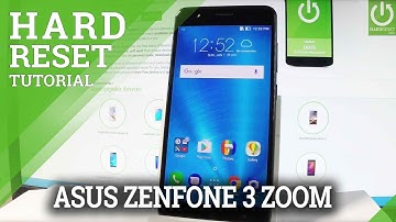 Hard Reset ASUS ZenFone 3 Zoom - Wipe Data / Reinstall Android