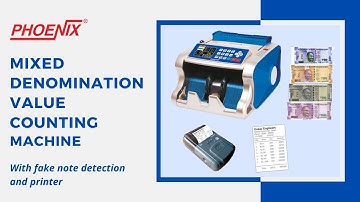 PHOENIX | Mixed denomination value counting machine