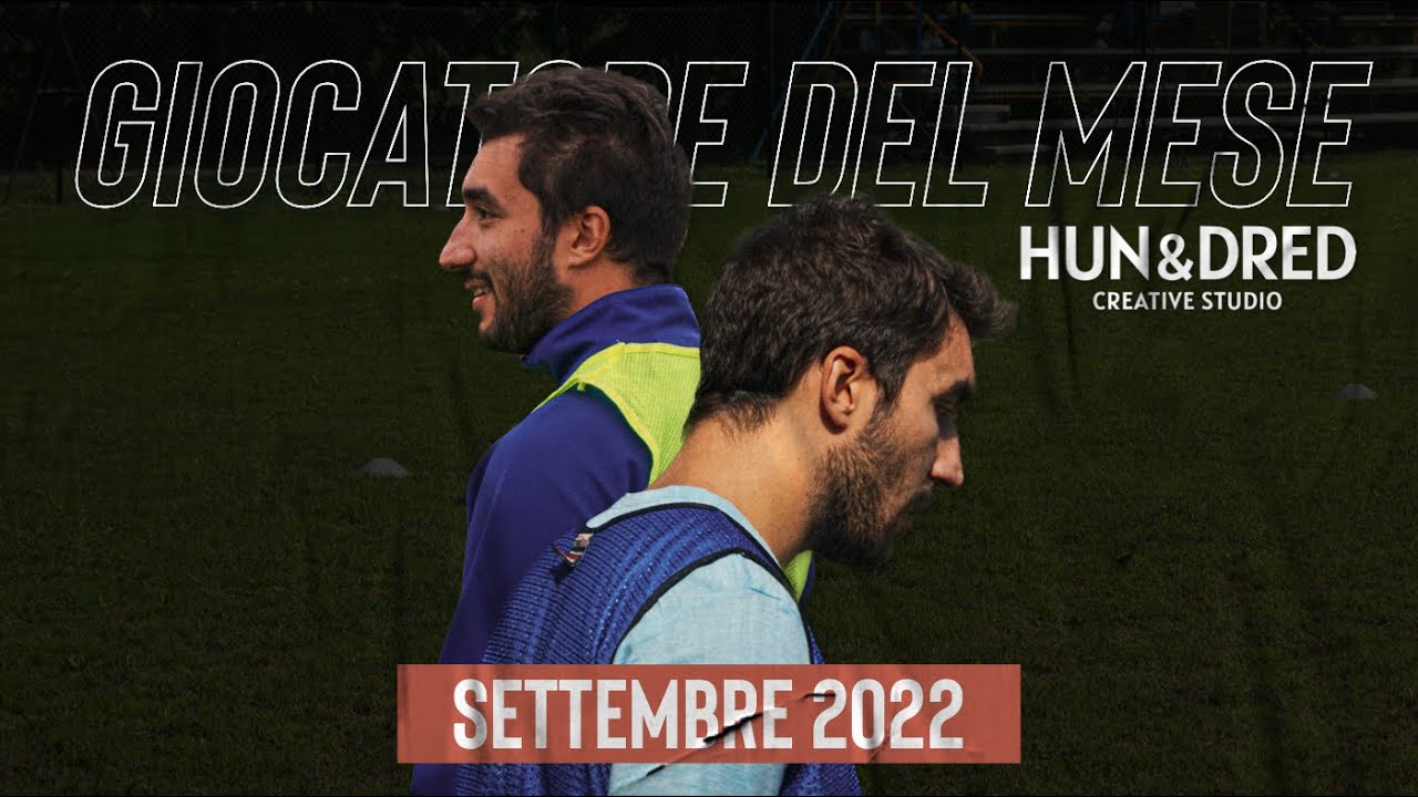 GIOCATORE DEL MESE (Settembre 2022): Lorenzo Modugno votato il migliore | by HUN&DRED | #SanviTV