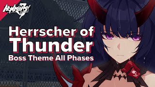 Herrscher of Thunder Boss Theme - All Phases (Game+Album Mix) | Honkai Impact 3rd