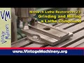 Grinding and Milling Flats & Dovetails on a Lathe Compound - Monarch Lathe Restoration Part 23