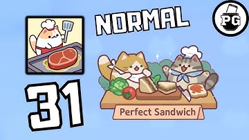 Perfect Sandwich Adventure - Normal 😻 Cat Snack Bar - Gameplay Walkthrough |Part 31|