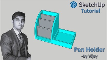 Sketchup Tutorial: How to make a Pen holder ? || By Vijay #sketchup #cad #3d #3dmodeling