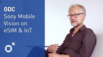 eSIM and the Internet of Things - Interview with Sony Mobile