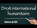 Histoire du droit international humanitaire dih