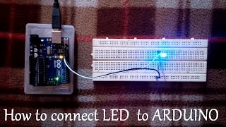 Arduino Tutorial #1 - LED Interfacing with ARDUINO