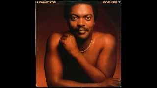 booker t- i want you