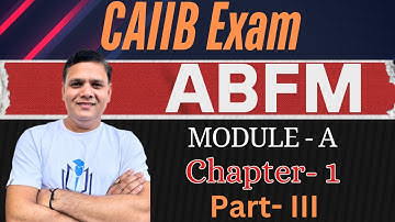CAIIB 2025 | ABFM Module A Chapter 1 Part III | Basics of Management | CAIIB WITH ASHOK