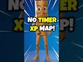 The *BEST* NO TIMER AFK Fortnite XP Map to Level Up Fast in Chapter 7 Season 3!
