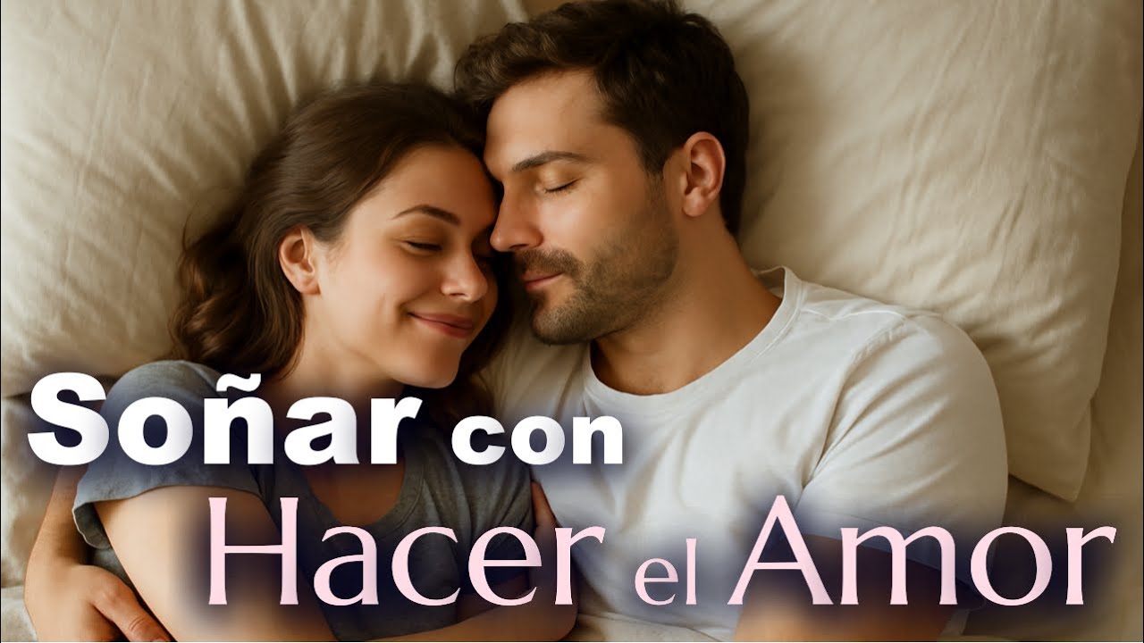 Soñar que haces el amor con tu ex