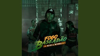 Download Lagu Fogo no Baseadão (feat. Mc Khaell)