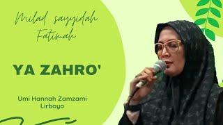 Ya Zahro  Milad Sayyidah Fatimah  Umi Hannah Zamzami Lirboyo
