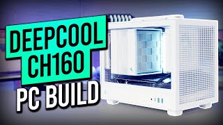 DeepCool CH160 Build