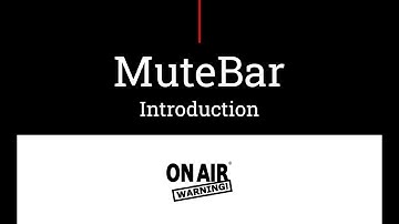 Mutebar - The Best Way to Avoid Those Embarrassing Conference Call Moments