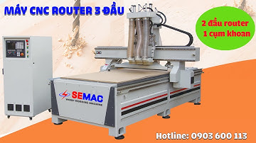 VẬN HÀNH MÁY CNC ROUTER 3 ĐẦU TỐC ĐỘ CAO | CHUYÊN GIA CÔNG VÁN - LÀM NỘI THẤT