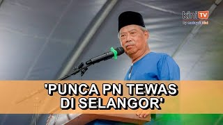 [VIDEO PENUH] PN gagal tawan S'ngor sebab peratusan Melayu keluar undi rendah - Muhyiddin