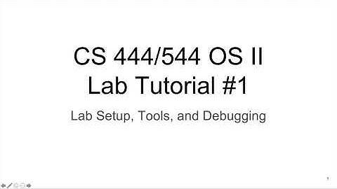 CS444/544 OS II Lab Tutorial 1 by Yeongjin Jang