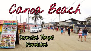 CANOA BEACH Las Playas mas Lindas de Manabi Ecuador 2021 en Mi Ruta Spondylus dia 5