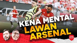 KENA MENTAL SAMBUT ARSENAL - Preview EPL Manchester United vs Arsenal