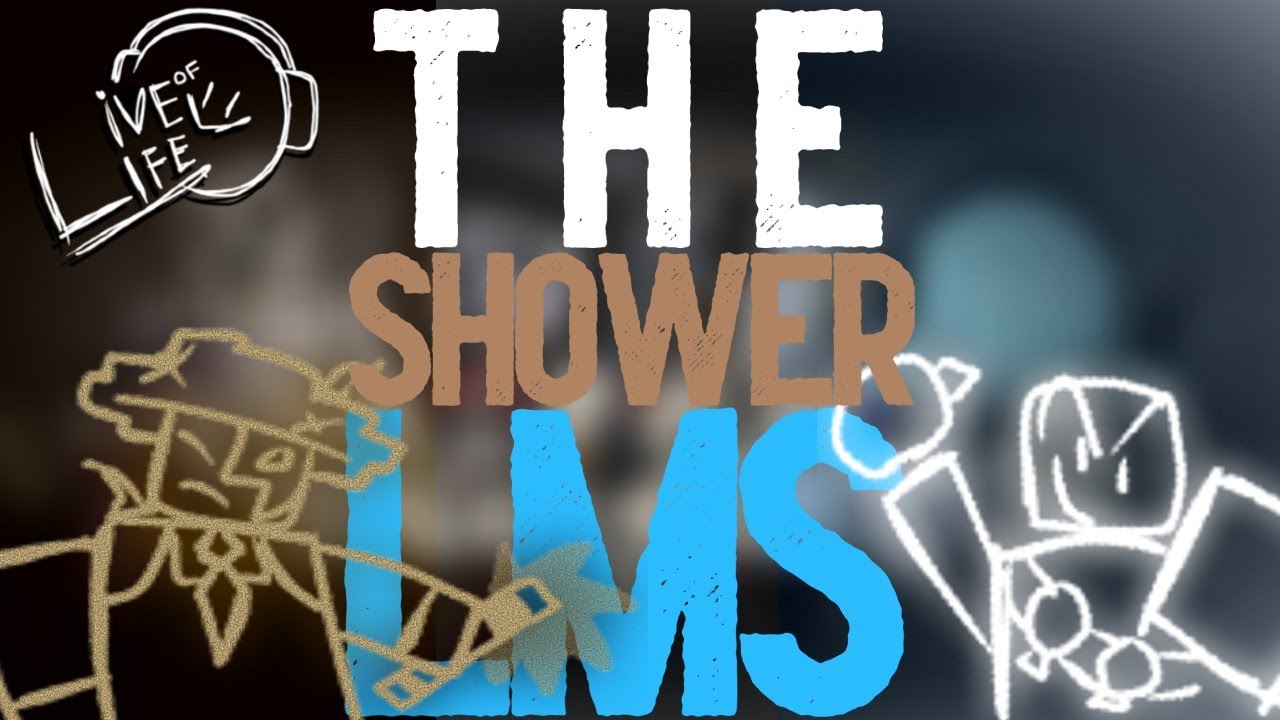 Live of Life - Showertime LMS (Artless)