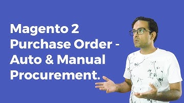 Magento 2 Purchase Order Extension | Manual & Auto Procurement
