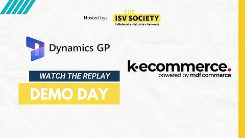 Demo Day - B2B Ecommerce for Dynamics GP: Streamline Sales with k-ecommerce