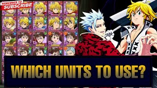 WHICH UNITS ARE GOOD TO START WITH IF YOU'RE A NEW PLAYER OR COMING BACK TO THE GAME! | *7DS:GC*