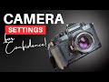Camera Settings for Confidence with Photography
