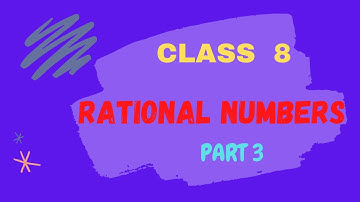 #CLASS 8 #MATHS #CHAPTER 1 - RATIONAL NUMBERS #PROPERTIES PART 3