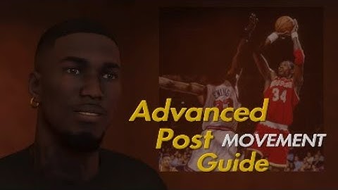 NBA 2K20 : ADVANCED POST " MOVEMENT " GUIDE
