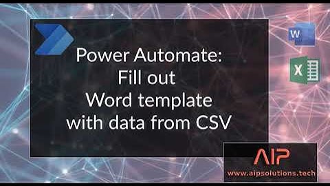 Power Automate Desktop: Automate filling in Word Template with data read from CSV