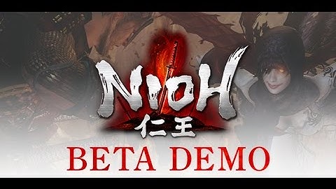 Nioh Beta Demo - Hino-Enma boss fight (Twilight Mode)