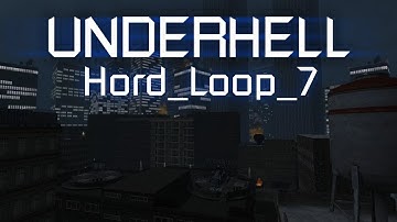 Underhell - [Hord_Loop_7]
