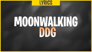 DDG - Moonwalking in Calabasas (Lyrics) ft. Blueface | Ballin' since I was a jit