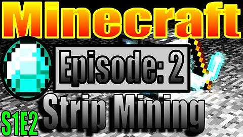 Minecraft Phoenix Series Episode 02: Strip Mining!