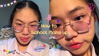 How to School Make up | มาดูว่าเราแต่งหน้าไปโรงเรียนยังไง 🏫😝 #schoolmakeup #howtomakeup