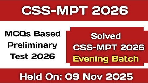 CSS MPT 2026 solved Paper || MCQs Based Preliminary Test 2026 || Paper Evening Batch 2025