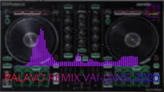 Download Lagu PALAVO REMIX VAI LANG 2020 (Streamer Choice) MP3 Download Lagu PALAVO REMIX VAI LANG 2020 (Streamer Choice) MP3