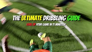 The ONLY Dribbling Guide You'll Ever Need: POV Football Guide