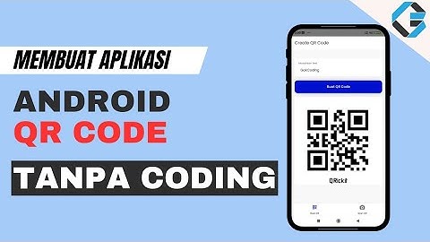 Membuat aplikasi Android QR Code tanpa Coding dengan Appgyver