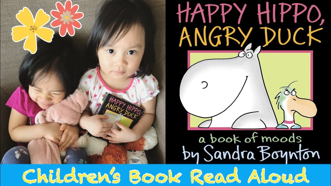 Happy Hippo, Angry Duck by Sandra Boynton Read Aloud YouTube