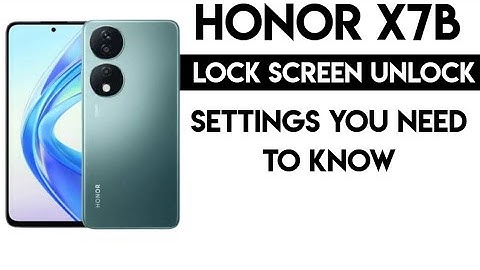 Honor X7b Lock Screen Unlock Settings You Need to Know #HonorX7b