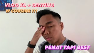 VLOG #6 - JALAN II DI KL DAN GENTING , CAPEK TAPI SERU BANGET !