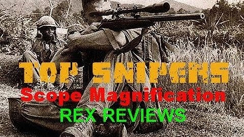 Long Range 101 Part 17 - TOP Sniper Scopes in History - Overview