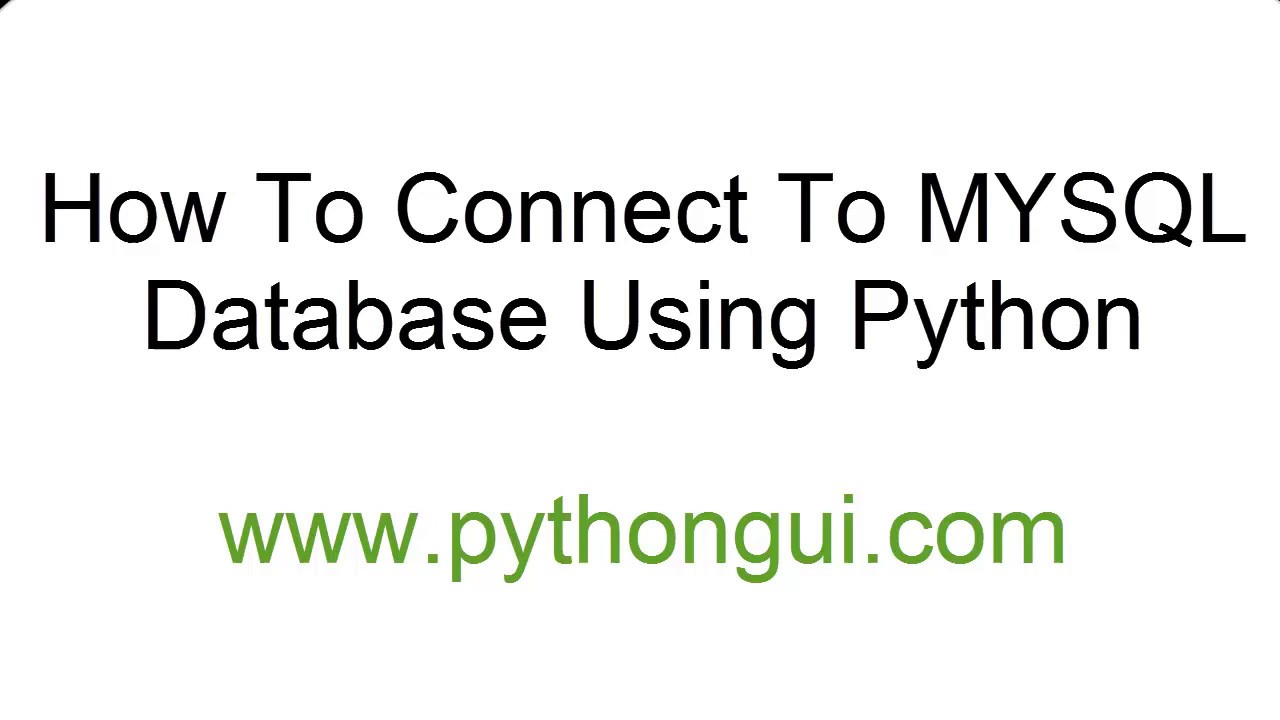 How To Connect Python With MYSQL Database Tutorial - YouTube