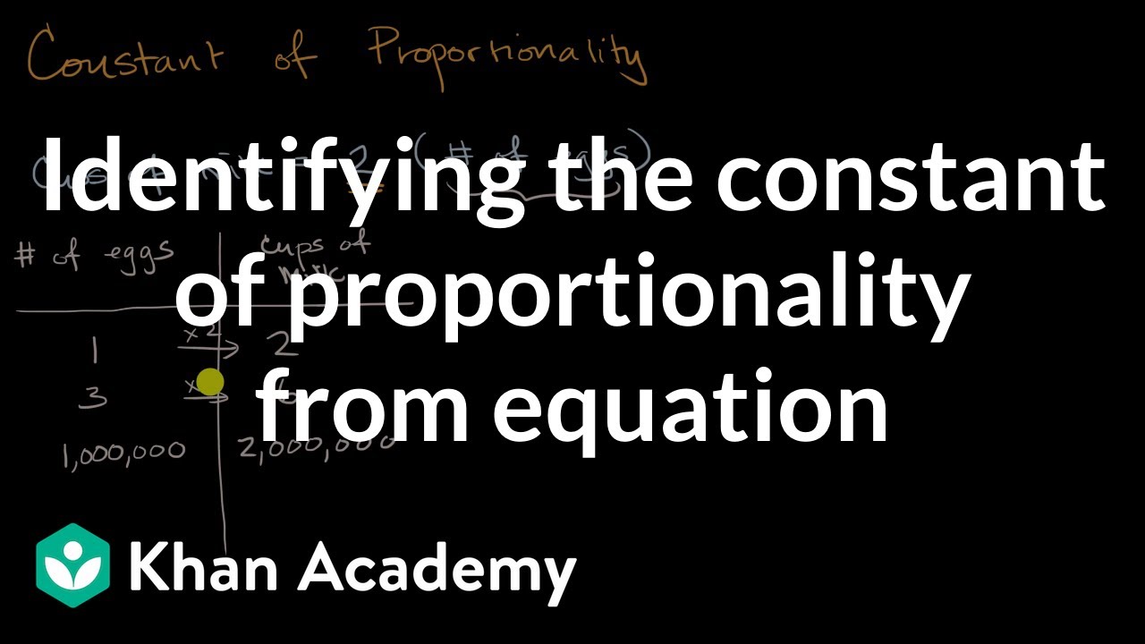 Identifying the constant of proportionality from equation